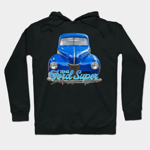 1941 Ford Super Deluxe 2 Door Sedan Hoodie by Gestalt Imagery